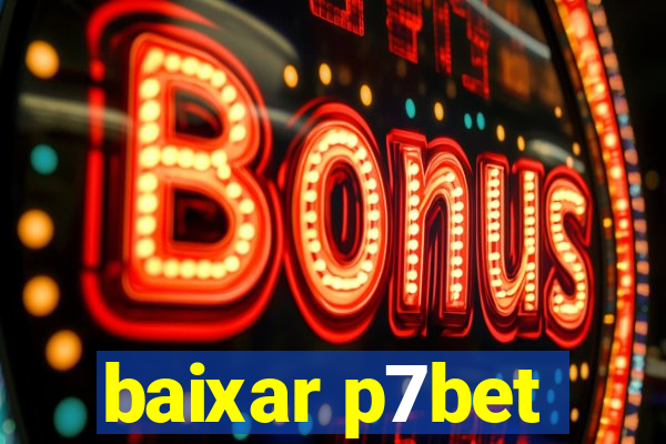 baixar p7bet